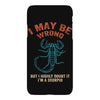i may be wrong but i highly doubt it i'm a scorpio iPhoneX