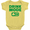 drink mode on (2) Baby Bodysuit