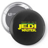 Trust Me , I'm A Jedi Master Pin-back button