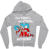 not a thing anymore Zipper Hoodie