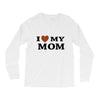 i love my mom Long Sleeve Shirts