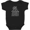 i don't run Baby Bodysuit