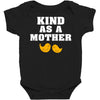 Kind As A Mother Baby Bodysuit