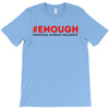 enough national school walkout T-Shirt
