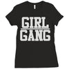 girl gang Ladies Fitted T-Shirt