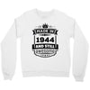 Made In 1944 And Still Awesome Crewneck Sweatshirt