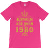 kings are born in 1980 T-Shirt