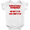 we  get it up Baby Onesie