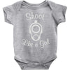 shoot like a girl Baby Onesie
