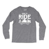 born to ride funny Long Sleeve Shirts