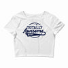 Totally Awesome Brother Crop Top