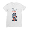 tell me more Ladies Fitted T-Shirt