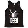 oh deer Tank Top