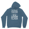 This 8 TH Grade Teacher Has An Amazing! Class Hoodie