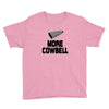 snl more cowbell Youth Tee