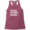cool story bro Racerback Tank