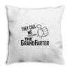 the gandfather Throw Pillow