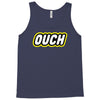 ouch Tank Top