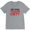 eat clean train dirty V-Neck Tee