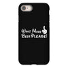 Want More Beer Please iPhone 8
