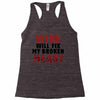 Wine Will Fix My Broken Heart Racerback Tank