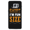 I Am Not Short I Am Fun Size Samsung Galaxy S7
