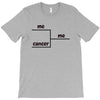 me me and cancer T-Shirt