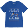 ya done messed up a a ron ugly sweater V-Neck Tee