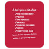 i dont give a shit about the environment politics the homeless Mousepad