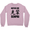 notice me senpai Crewneck Sweatshirt