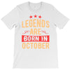 legends are born in october T-Shirt