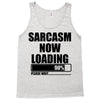 sarcasm now loading (2) Tank Top