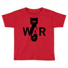 war Toddler T-shirt