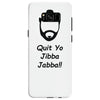 quit yo jibba jabba Samsung Galaxy S8
