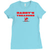 daddys treasure Ladies Fitted T-Shirt