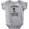 hold my coffee Baby Bodysuit