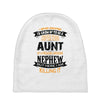 Super Cool Aunt Of A Freaking Awesome Nephew Baby Beanies