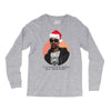 i was the nizzle before chrismizzle and all through the hizzle Long Sleeve Shirts