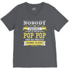 Nobody Is Perfect But If You Are A Pop Pop You Are Pretty Damn Close V-Neck Tee