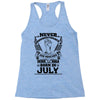 Never Underestimate Dog Rescuer Who Was Born July Racerback Tank