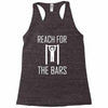 reach for the bars Racerback Tank