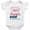 A March Girl Like A Flowers Baby Bodysuit