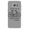 life is a beautiful ride Samsung Galaxy S7