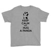 keep calm and hug a panda Youth Tee