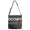 Occupy Mars Shirt Adjustable Strap Totes