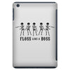 Floss Like A Boss iPad Mini