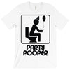 party pooper T-Shirt