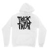 trick or treat Unisex Hoodie