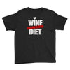 wine diet challenge accepted Youth Tee