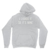 i licked it so it's mine Youth Hoodie